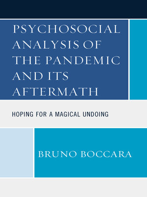 cover image of Psychosocial Analysis of the Pandemic and Its Aftermath